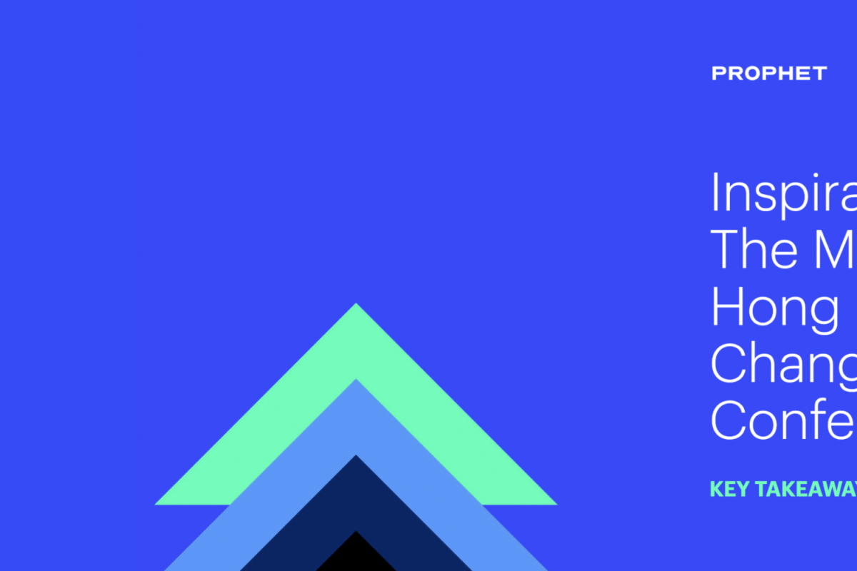 Prophet at The Marketing Society Changemakers Conference Hong Kong